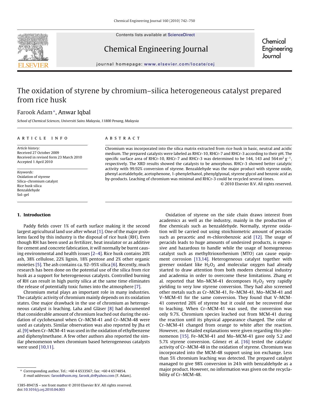 The oxidation of styrene by chromiumÃ¢â¬âsilica heterogeneous catalyst prepared from rice husk by Farook Adam; Anwar Iqbal