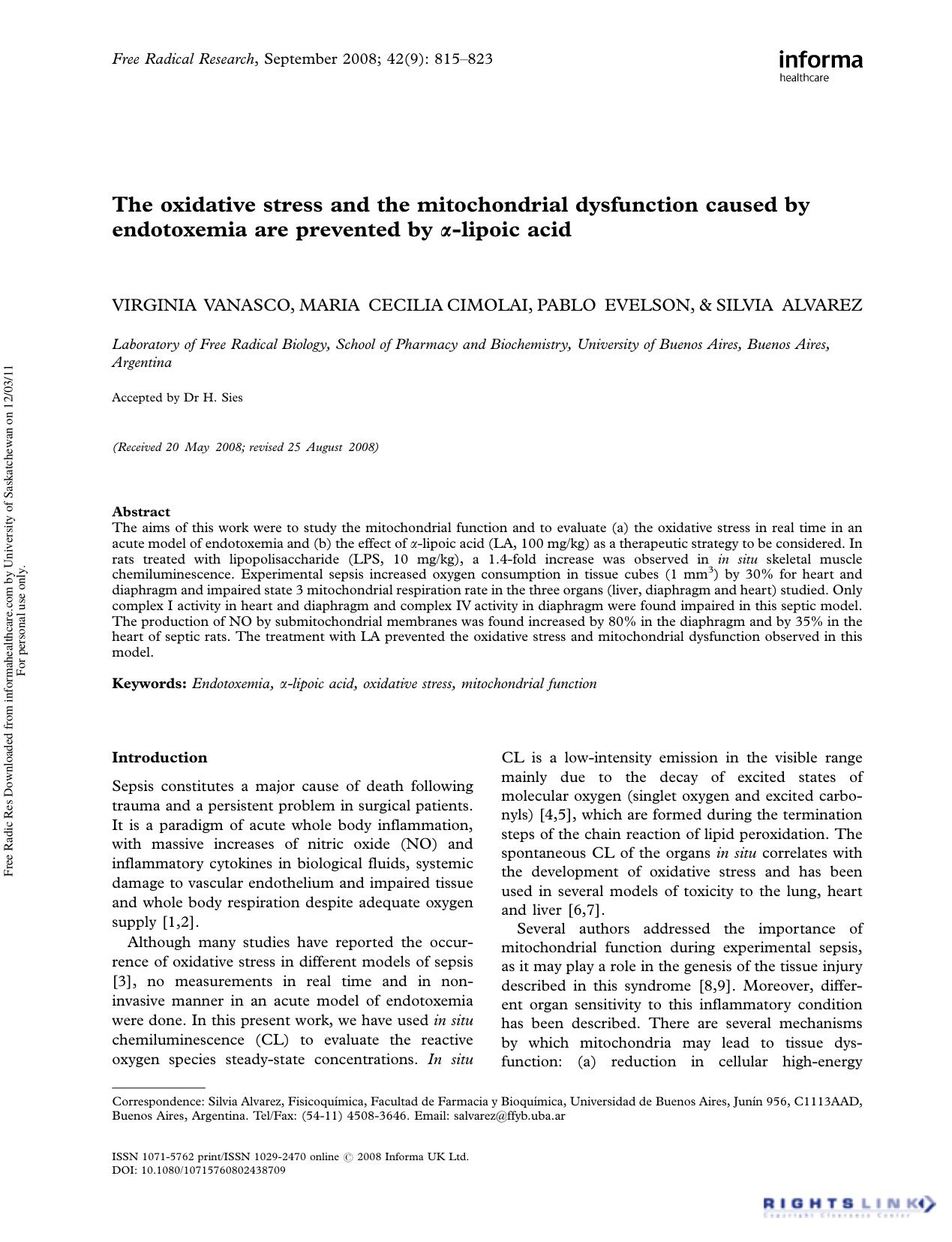 The oxidative stress and the mitochondrial dysfunction caused by endotoxemia are prevented by Î±-lipoic acid by Virginia Vanasco1 Maria Cecilia Cimolai1 Pablo Evelson1 & Silvia Alvarez1†