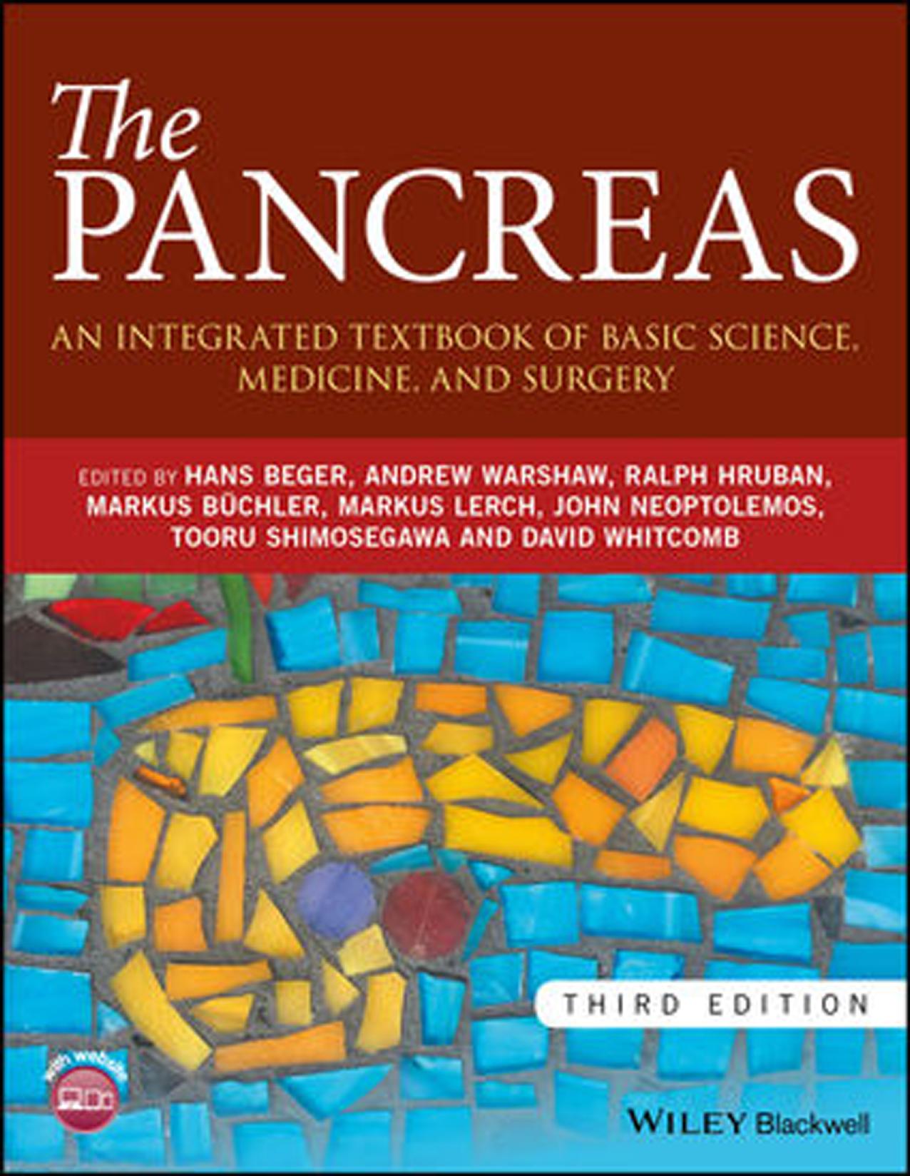 The pancreas : an integrated textbook of basic science, medicine, and surgery by Beger Hans G