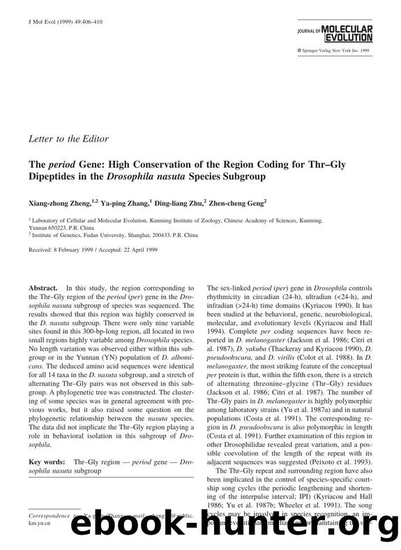 The period Gene: High Conservation of the Region Coding for Thr-Gly Dipeptides in the Drosphila nasuta Species Subgroup by Zheng X. et al