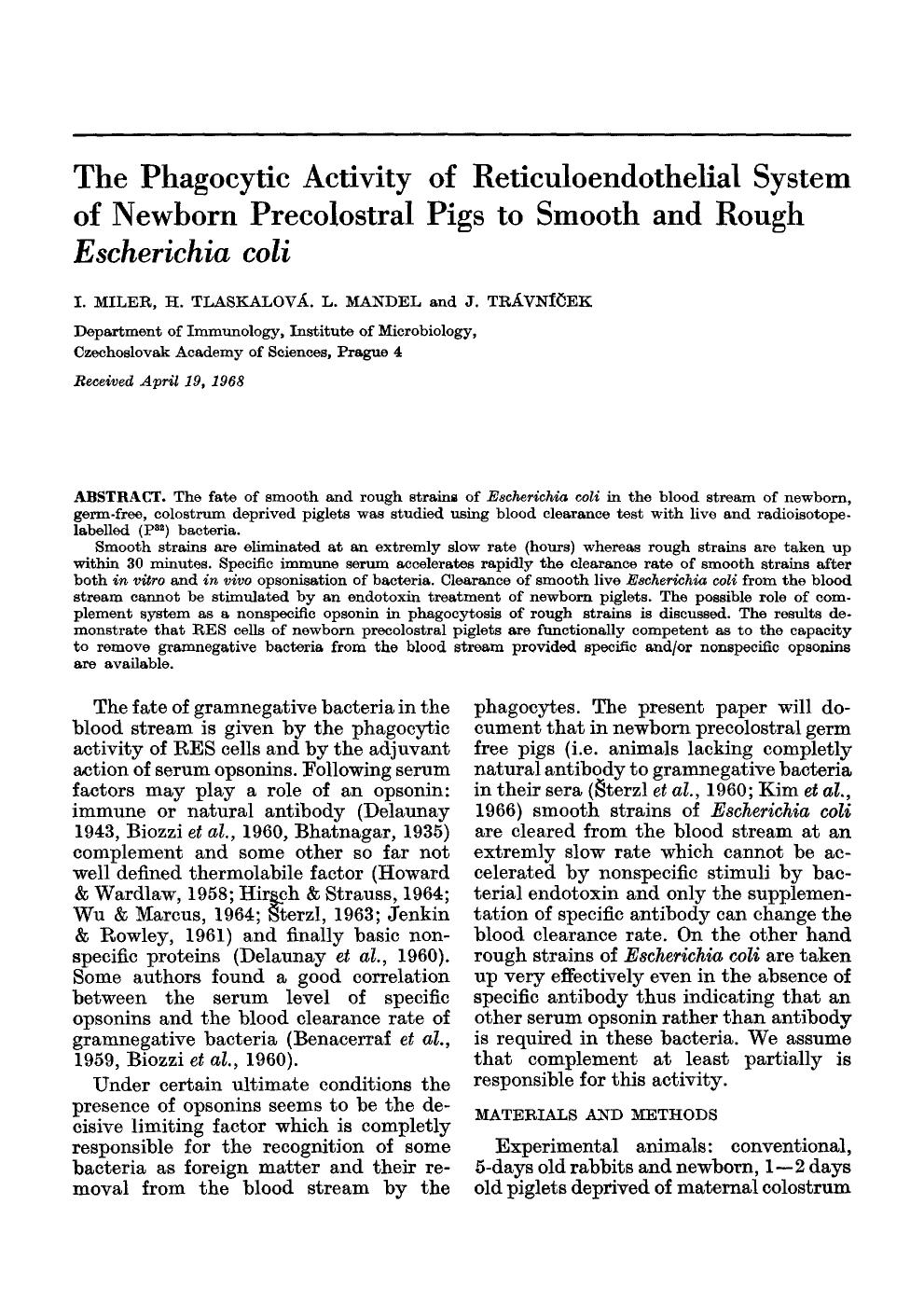 The phagocytic activity of reticuloendothelial system of newborn precolostral pigs to smooth and rough <Emphasis Type="Italic">Escherichia coli <Emphasis> by Unknown