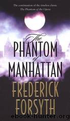 The phantom of manhattan by Frederick Forsyth