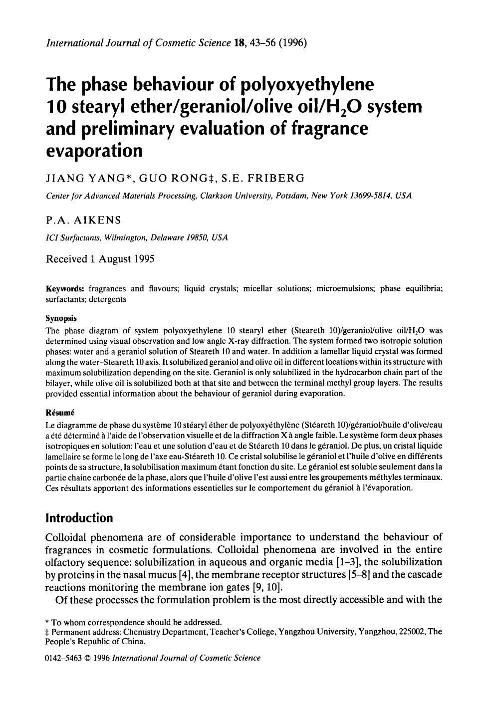 The phase behaviour of polyoxyethylene 10 stearyl ethergeraniololive oilH2O system and preliminary evaluation of fragrance evaporation by Unknown