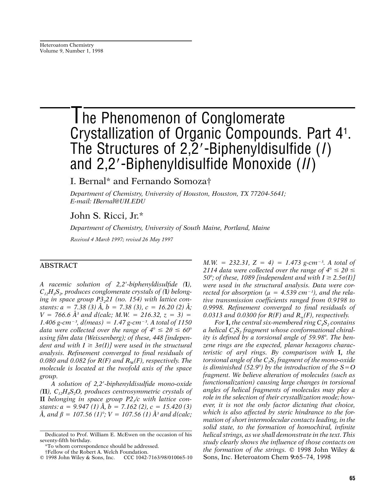 The phenomenon of conglomerate crystallization of organic compounds. Part 4. The structures of 2,2[prime]-biphenyldisulfide (I) and 2,2[prime]-biphenyldisulfide monoxide (II) by Unknown