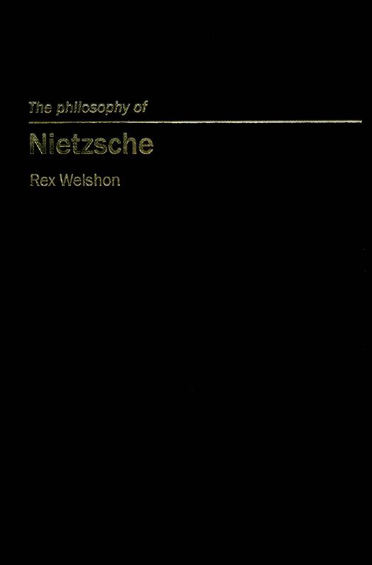 The philosophy of Nietzsche by Nietzsche Friedrich Wilhelm; Welshon Rex; Nietzsche Friedrich Wilhelm