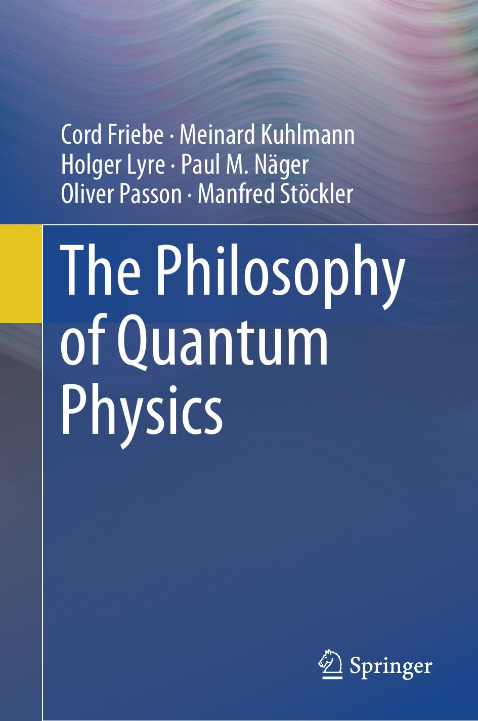 The philosophy of quantum physics by unknow