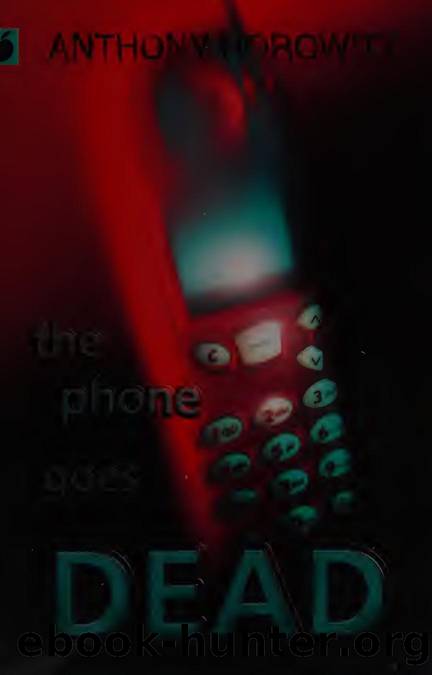 The phone goes dead by Horowitz Anthony 1955-