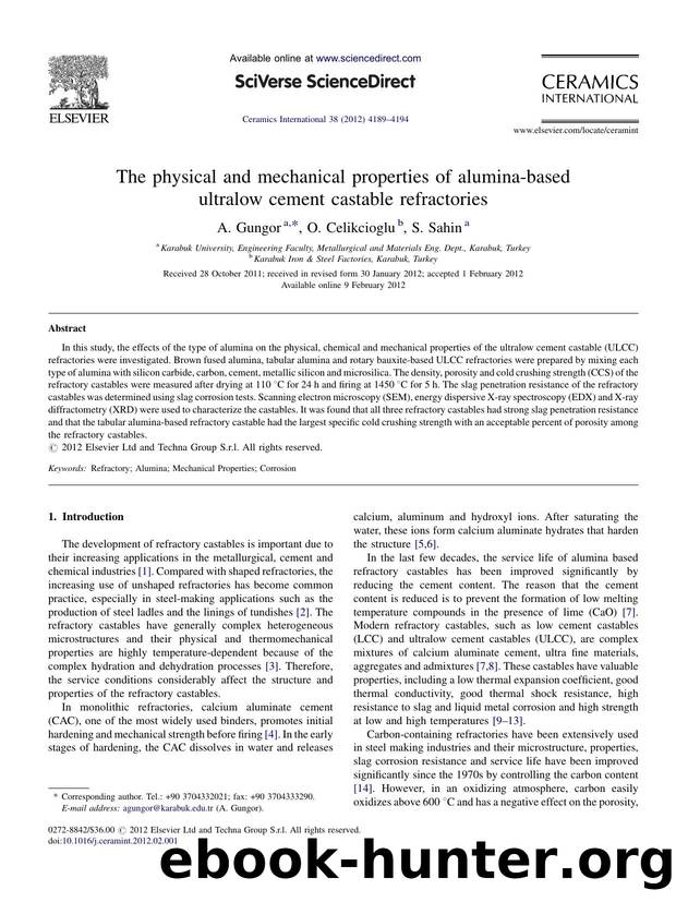 The physical and mechanical properties of alumina-based ultralow cement castable refractories by A. Gungor