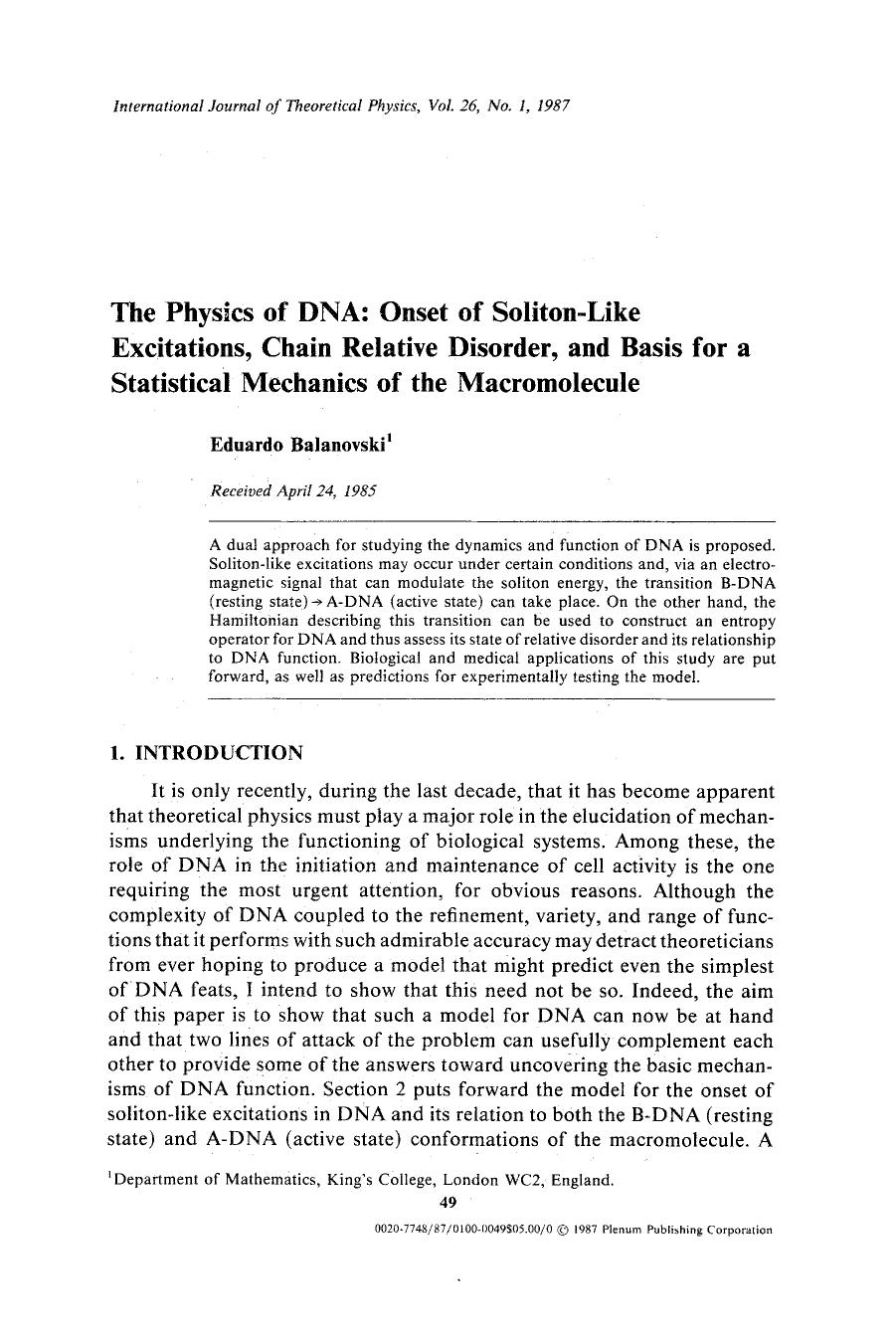 The physics of DNA: Onset of soliton-like excitations, chain relative disorder, and basis for a statistical mechanics of the macromolecule by Unknown