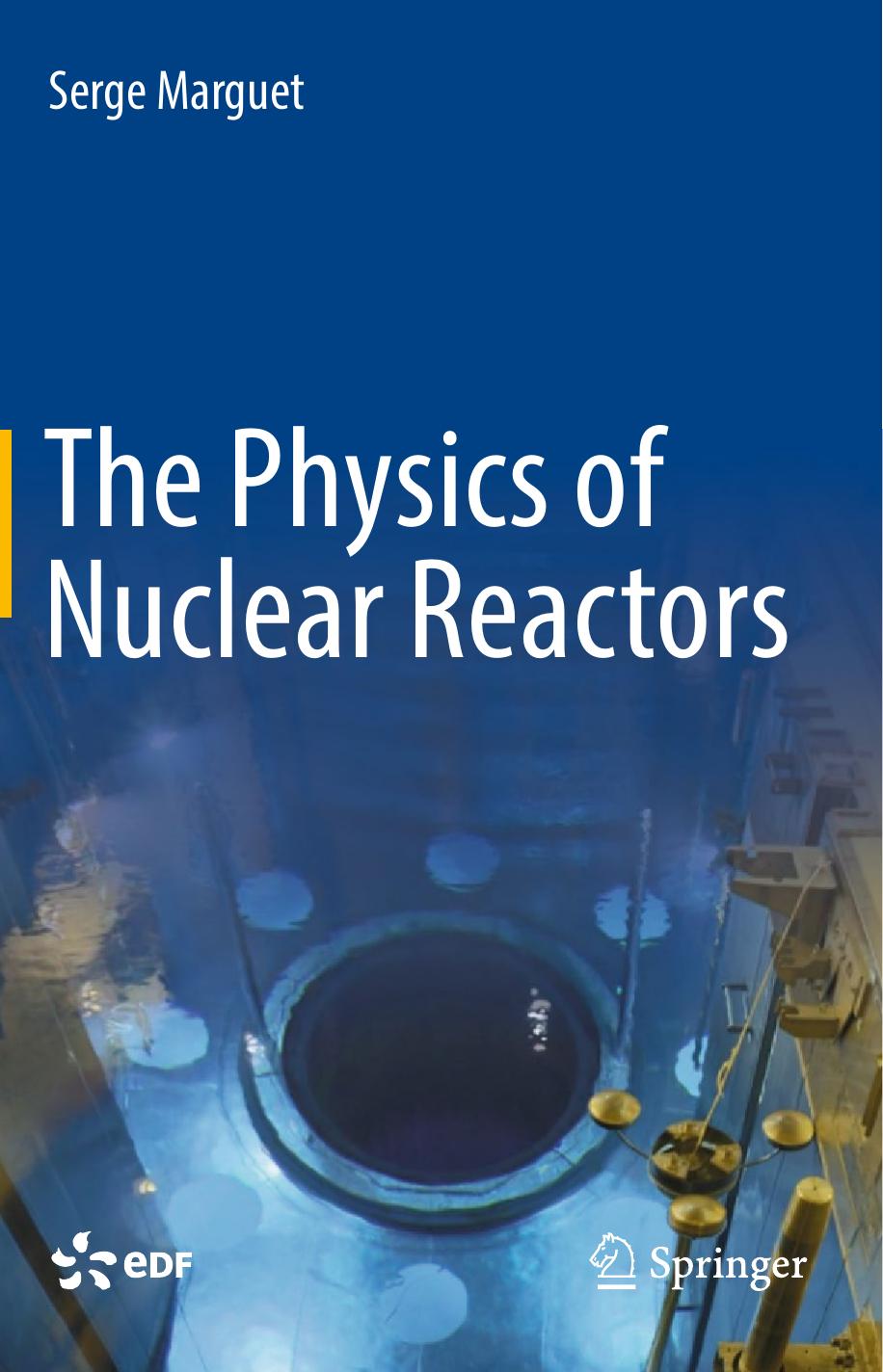 The physics of nuclear reactors by Marguet Serge