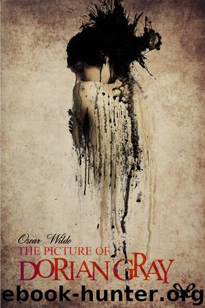 The picture of Dorian Gray by Oscar Wilde