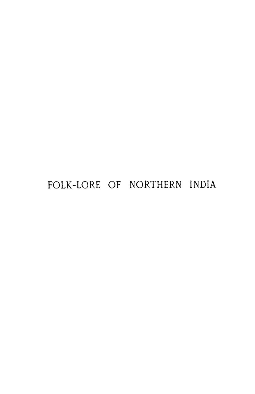The popular religion and folklore of northern india in 2 vola new ed, rev a il by 1896