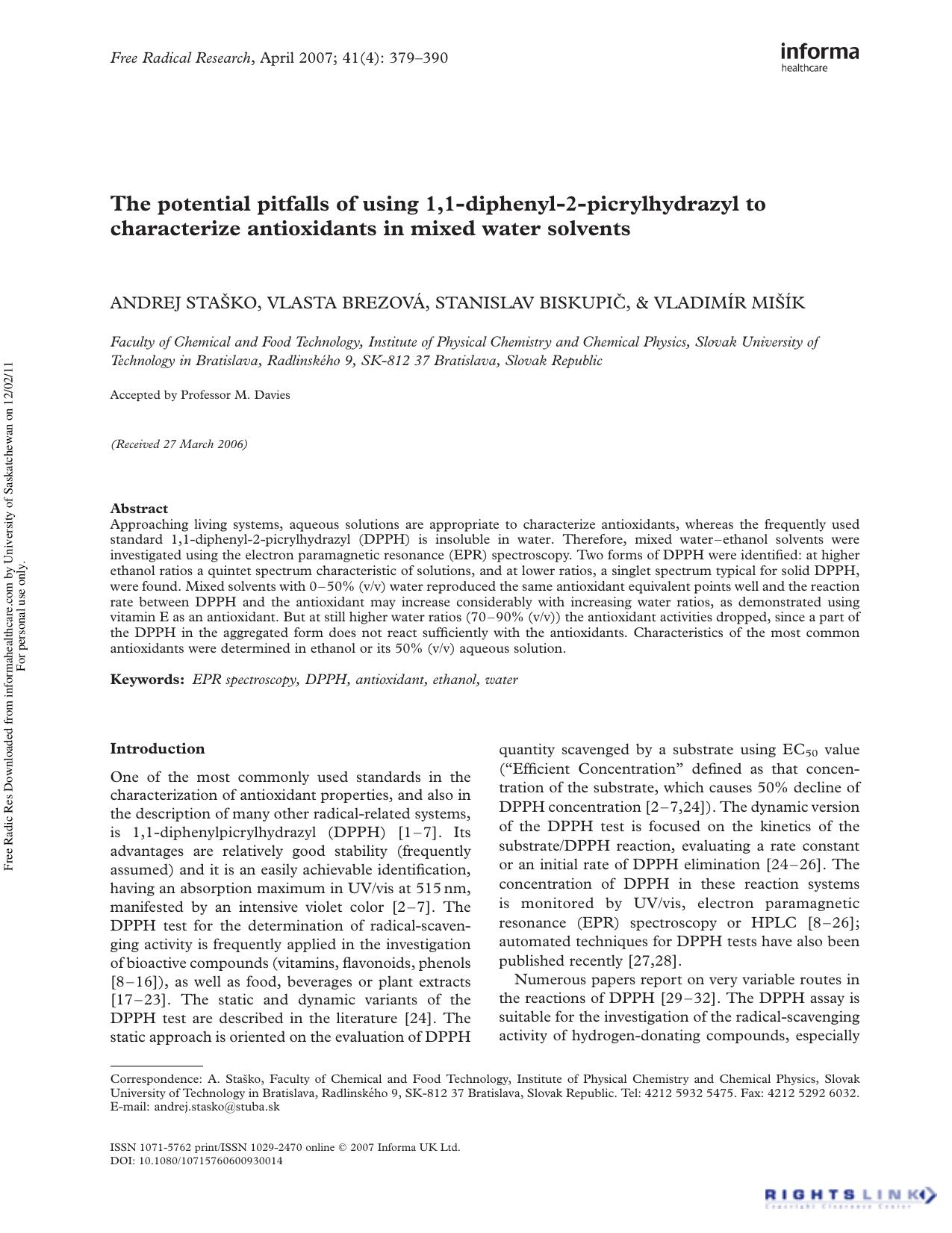 The potential pitfalls of using 1,1-diphenyl-2-picrylhydrazyl to characterize antioxidants in mixed water solvents by Andrej Staško1† Vlasta Brezová1 Stanislav Biskupič1 & Vladimír Mišík1