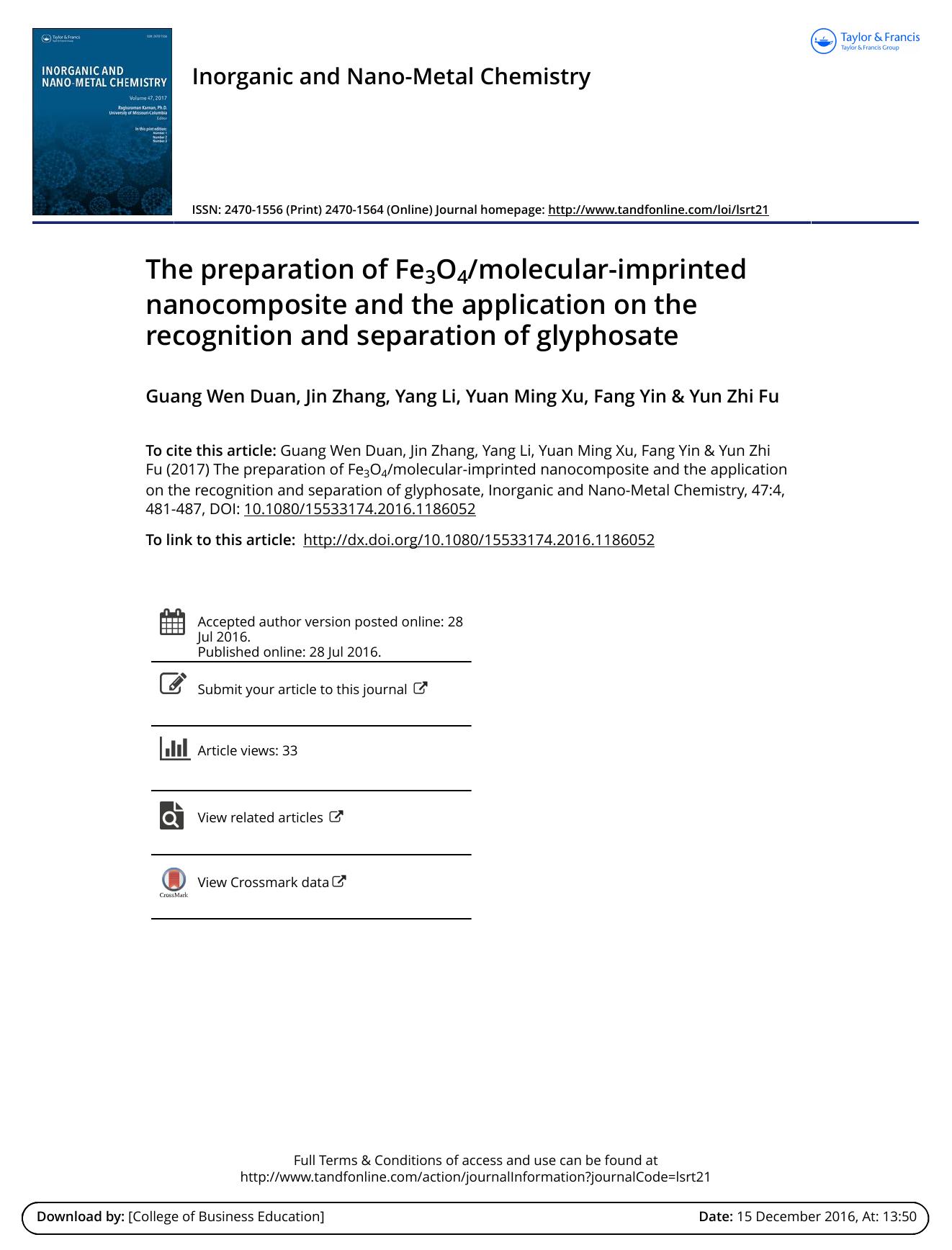 The preparation of Fe3O4molecular-imprinted nanocomposite and the application on the recognition and separation of glyphosate by Guang Wen Duan & Jin Zhang & Yang Li & Yuan Ming Xu & Fang Yin & Yun Zhi Fu