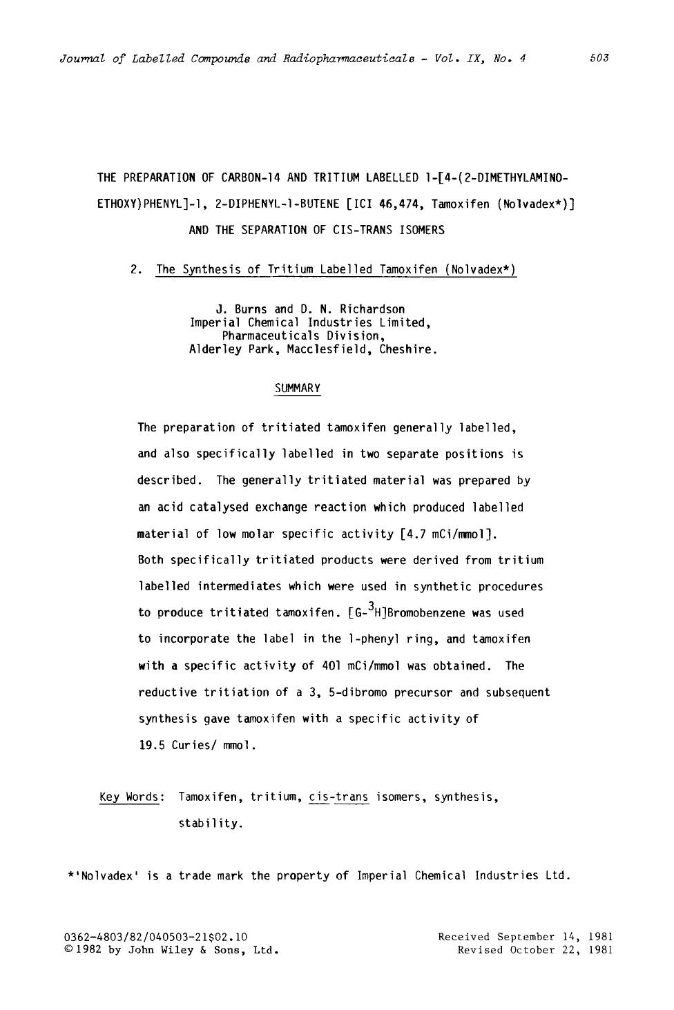 The preparation of carbon-14 and tritium labelled 1-[4-(2-dimethylaminoethoxy) phenyl]-1, 2-diphenyl-1-butene [ICI 46,474, tamoxifen (nolvadex)] and the separation of cis-trans iso by Unknown