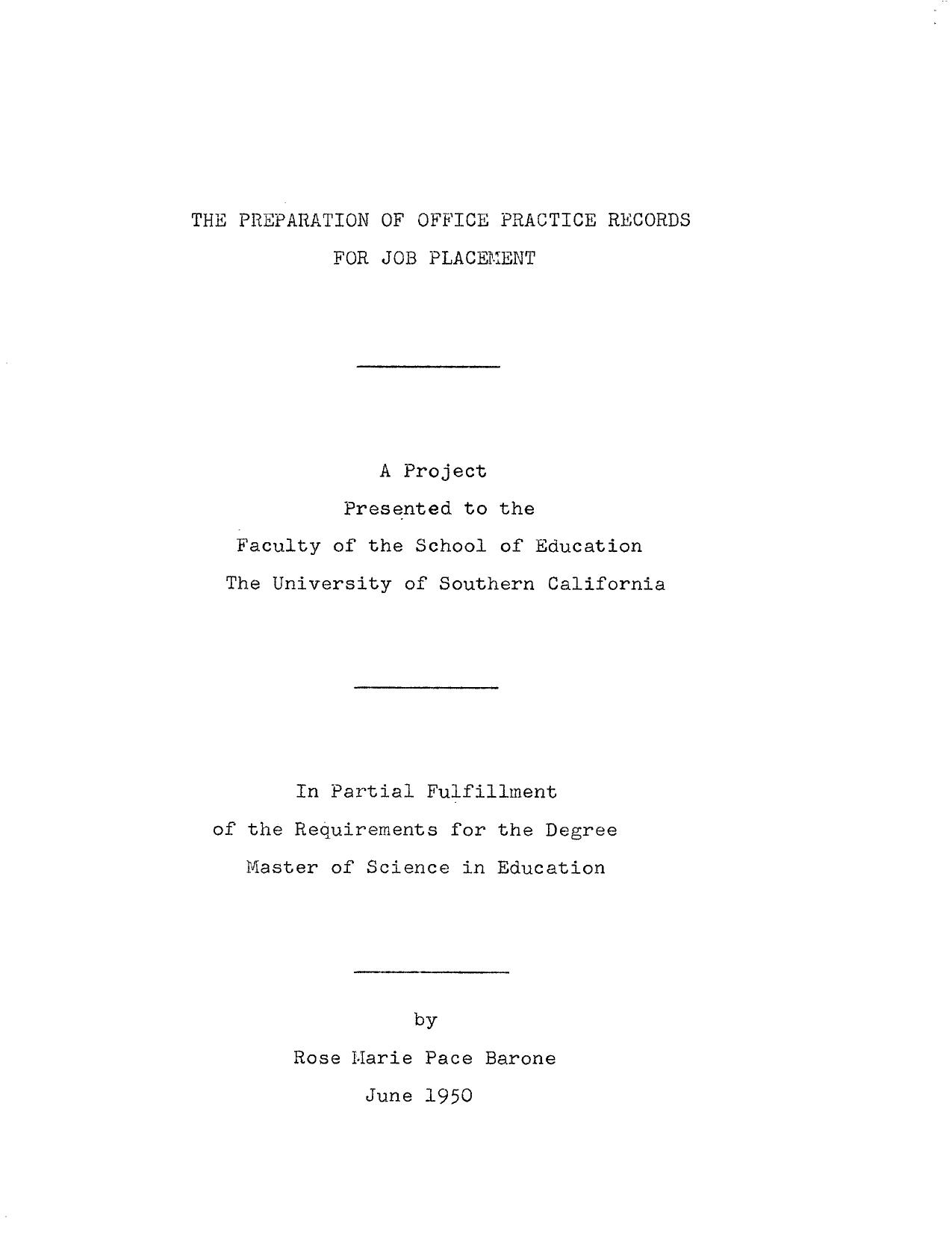 The preparation of office practice records for job placement by Barone Rose Marie Pace