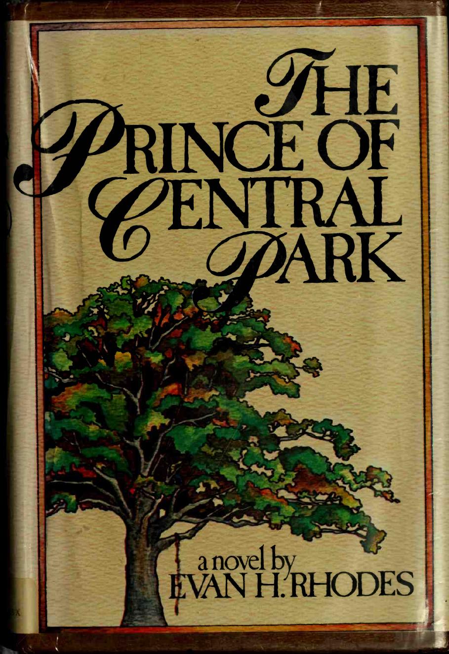 The prince of Central Park by Rhodes Evan H