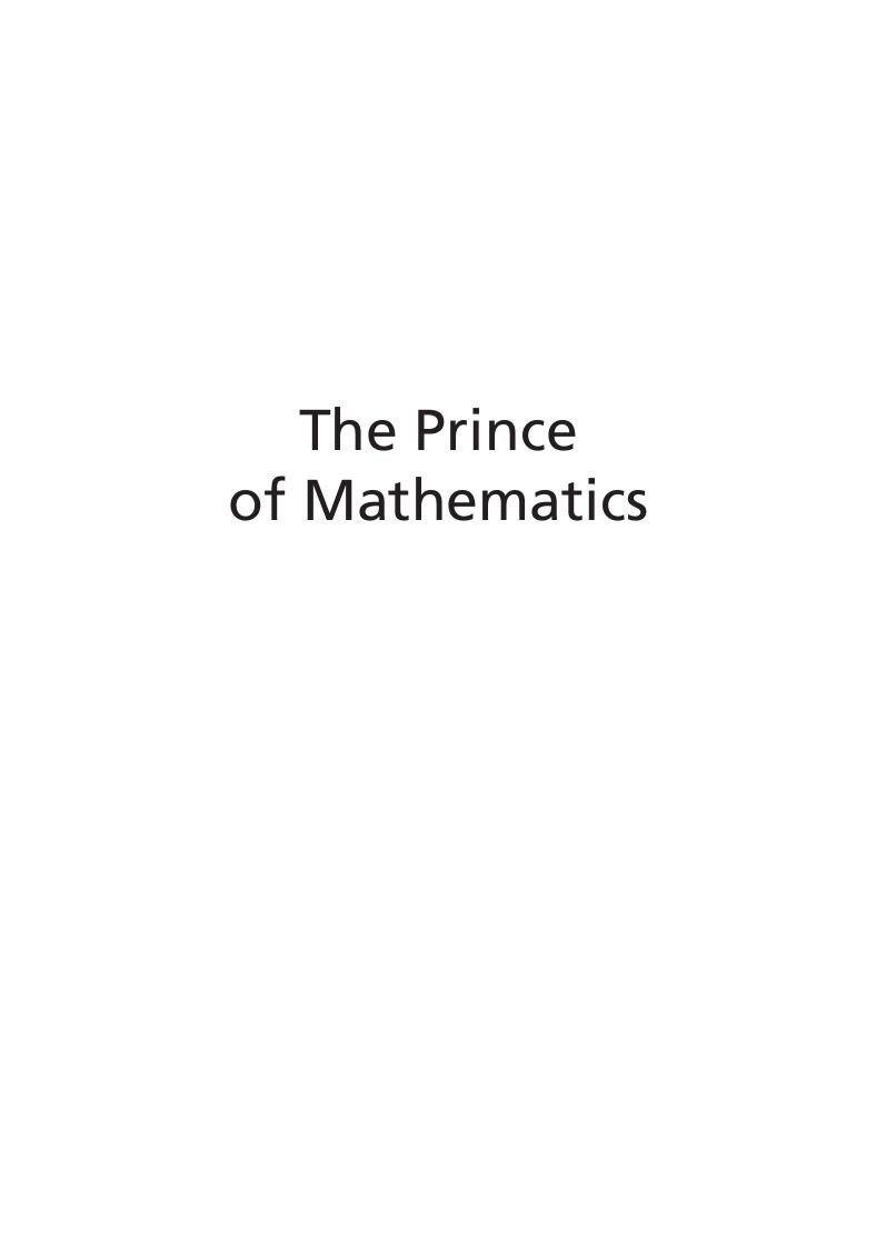 The prince of mathematics : Carl Friedrich Gauss / monograph by Gauss Carl Friedrich; Tent Margaret B. W