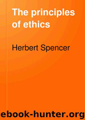 The principles of ethics by Herbert Spencer