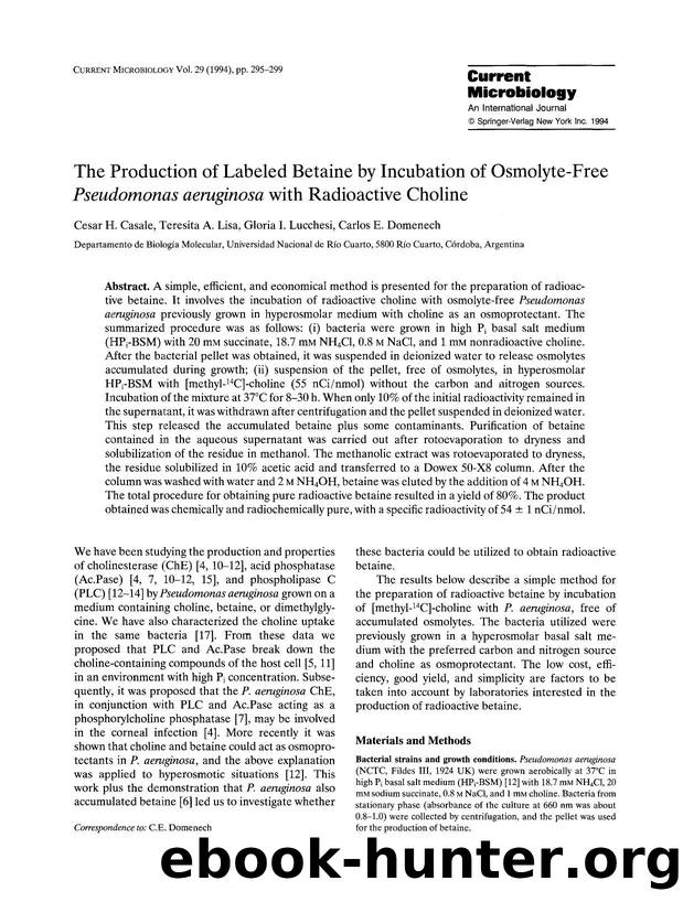 The production of labeled betaine by incubation of osmolyte-free <Emphasis Type="Italic">Pseudomonas aeruginosa <Emphasis> with radioactive choline by Unknown