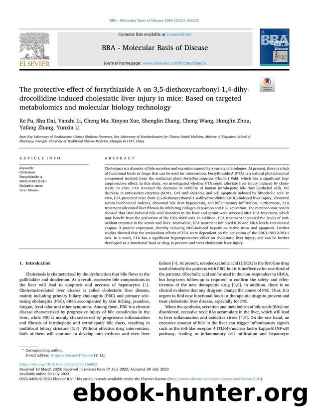 The protective effect of forsythiaside A on 3,5-diethoxycarbonyl-1,4-dihydrocollidine-induced cholestatic liver injury in mice: Based on targeted metabolomics and molecular biology technology by unknow