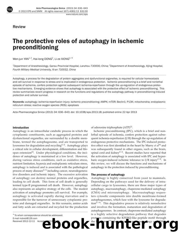 The protective roles of autophagy in ischemic preconditioning by Wen-jun Yan & Hai-long Dong & Li-ze Xiong