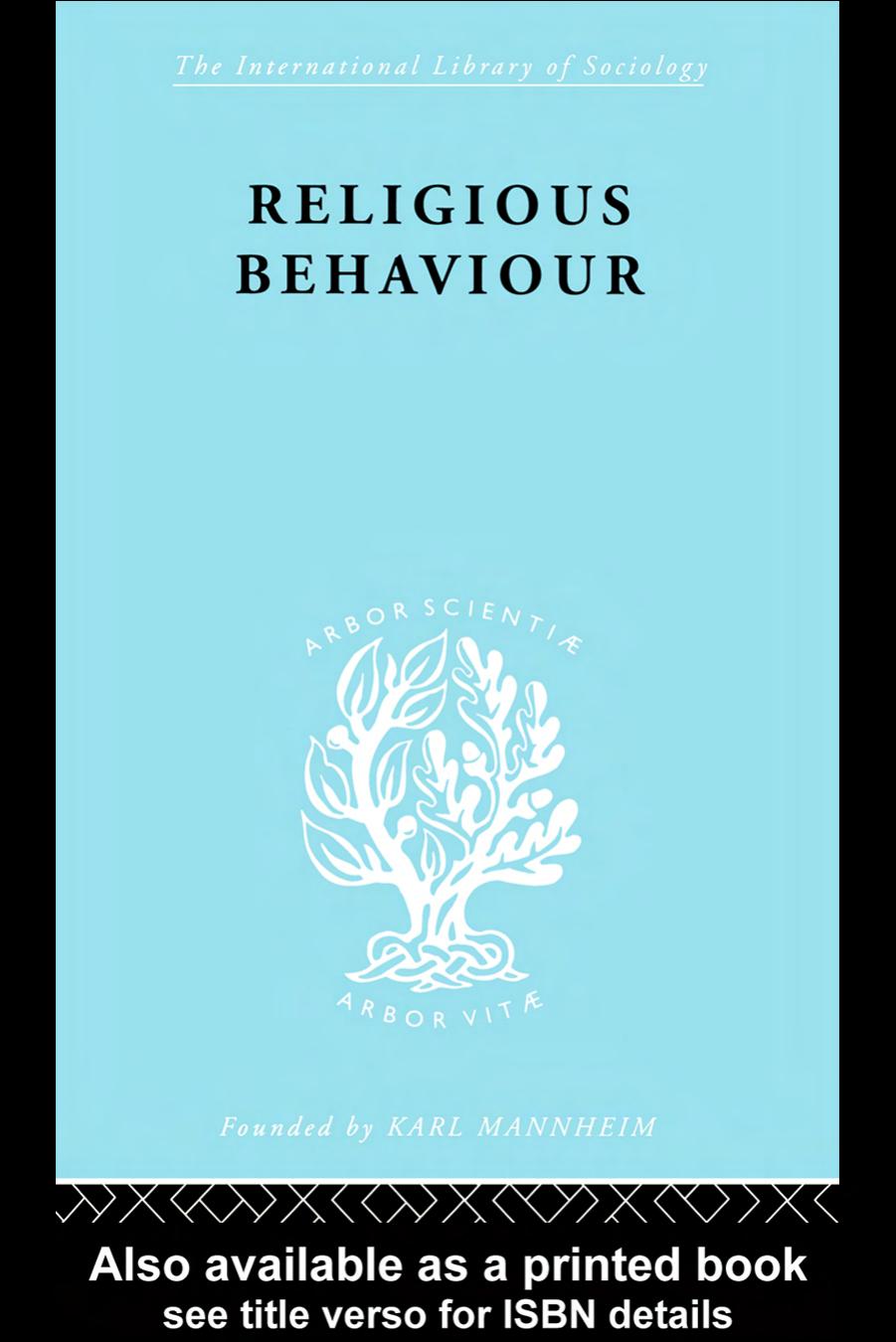 The psychology of religious behaviour, belief, and experience by Benjamin Beit-Hallahmi & Michael Argyle