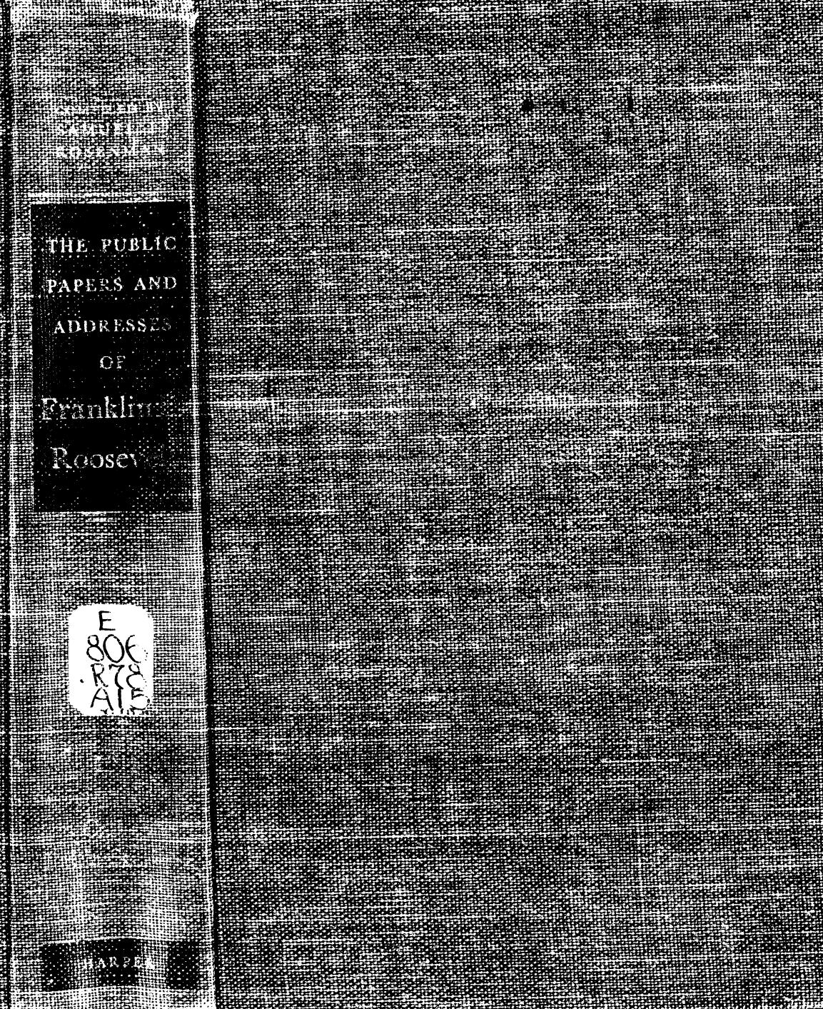 The public papers and addresses of Franklin D. Roosevelt. 1941 volume, The call to battle stations. by coll