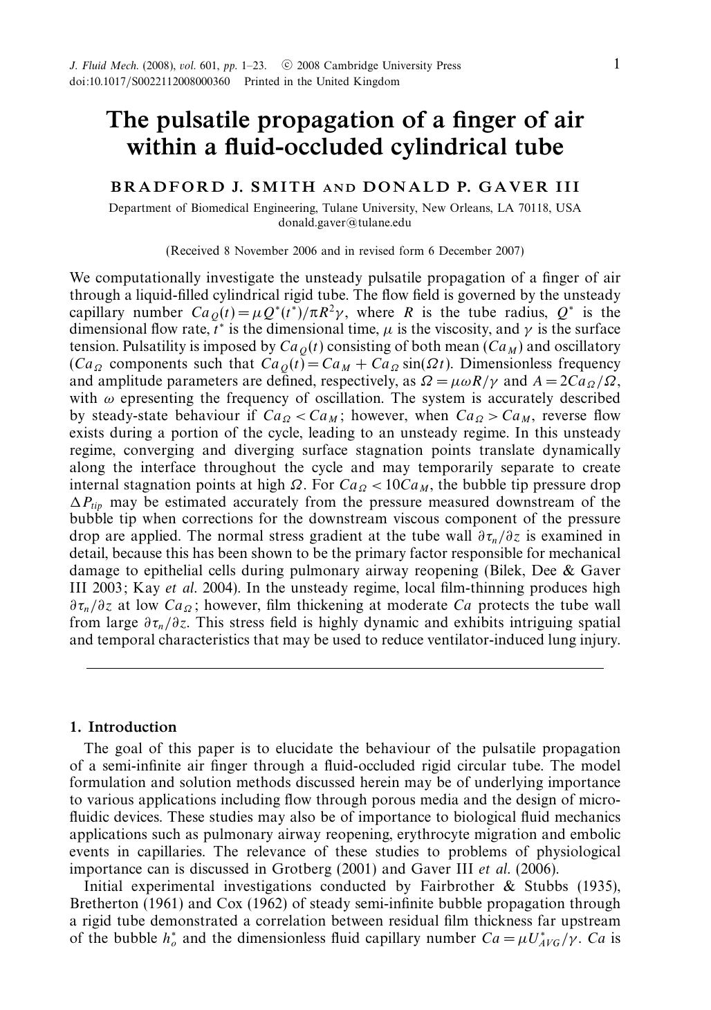 The pulsatile propagation of a finger of air within a fluid-occluded cylindrical tube by BRADFORD J. SMITH & DONALD P. GAVER