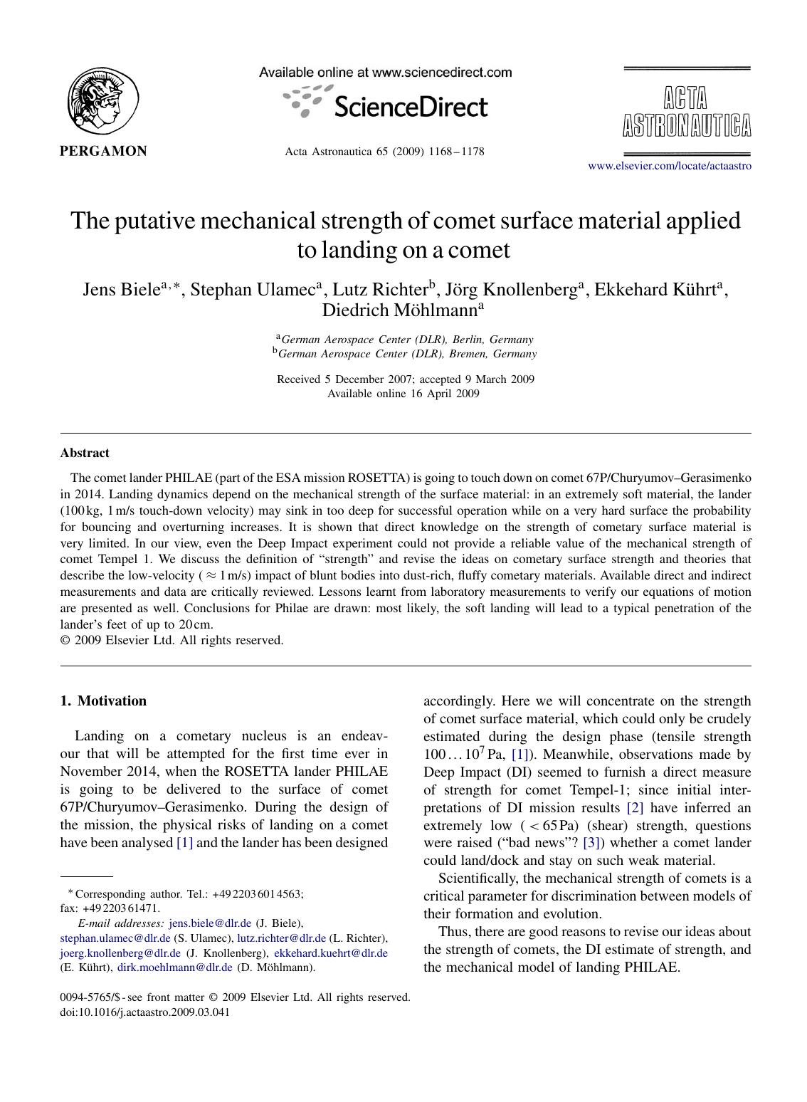 The putative mechanical strength of comet surface material applied to landing on a comet by Jens Biele; Stephan Ulamec; Lutz Richter; Jörg Knollenberg; Ekkehard Kührt; Diedrich Möhlmann
