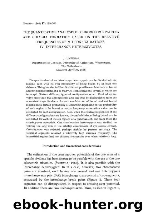 The quantitative analysis of chromosome pairing and chiasma formation based on the relative frequencies of M I configurations. IV. Interchange heterozygotes by Unknown