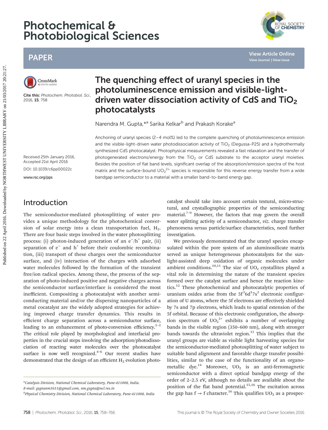 The quenching effect of uranyl species in the photoluminescence emission and visible-light-driven water dissociation activity of CdS and TiO2 photocatalysts by Narendra M. Gupta Sarika Kelkar Prakash Korake