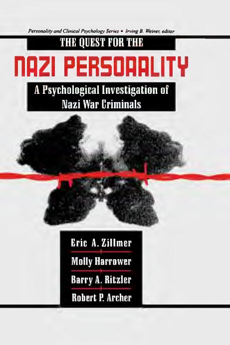 The quest for the Nazi personality : a psychological investigation of Nazi war criminals by Zillmer Eric