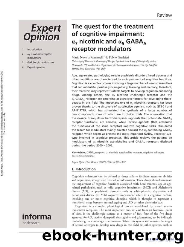 The quest for the treatment of cognitive impairment: Î±7 nicotinic and Î±5 GABAA receptor modulators by Maria Novella Romanelli & Fulvio Gualtieri