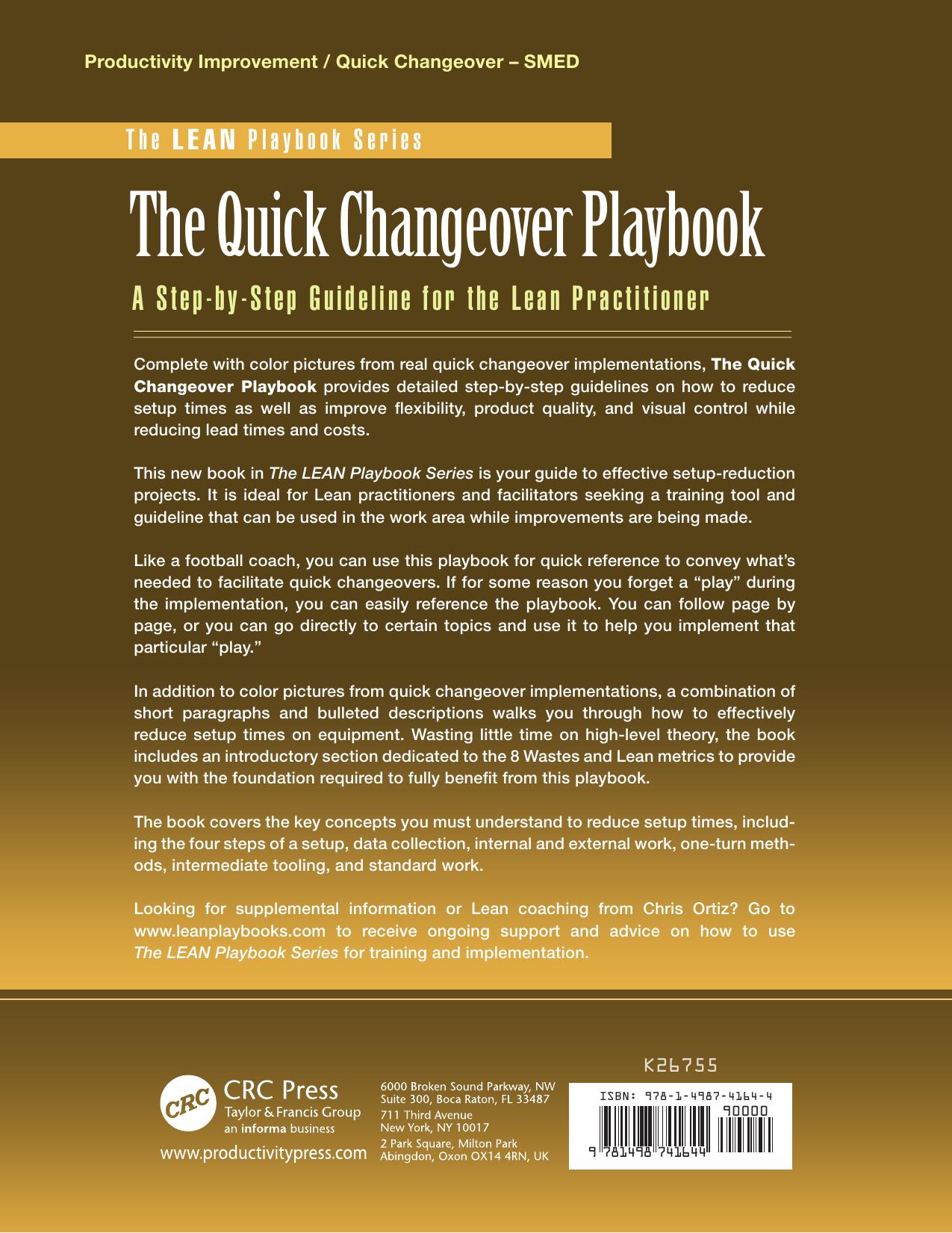 The quick changeover playbook: a step-by-step guideline for the lean practitioner by Ortiz Chris A