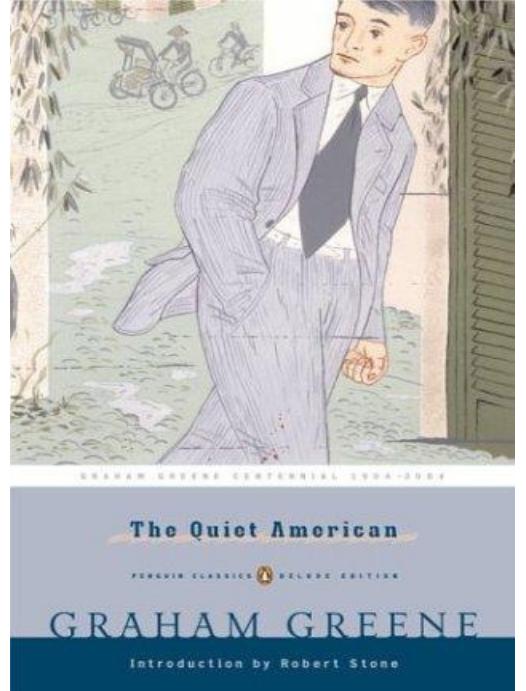 The quiet American by Graham Greene