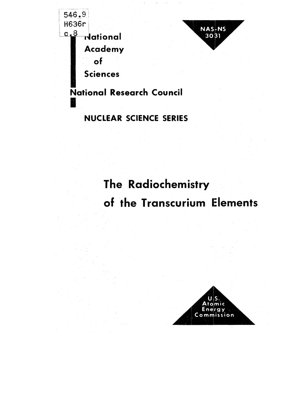 The radiochemistry of the transcurium elements by G H Higgins; National Research Council (U.S.)