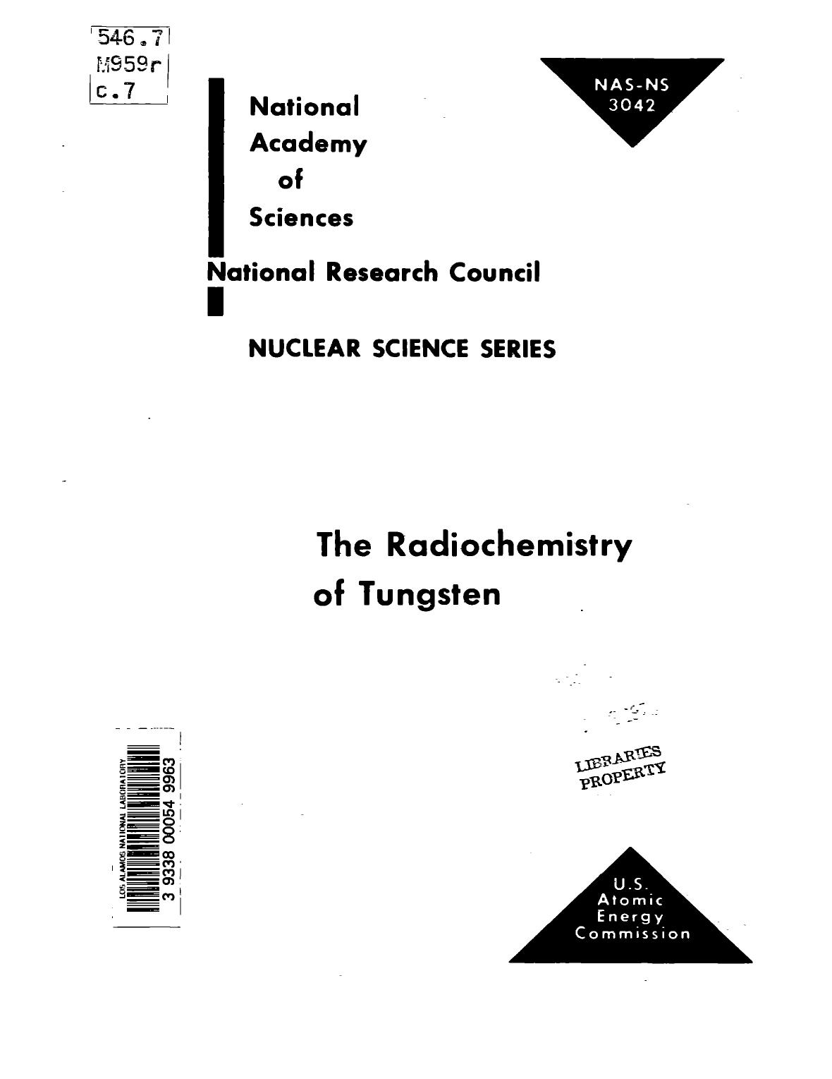 The radiochemistry of tungsten by William T Mullins; G W Leddicotte; National Research Council (U.S.)