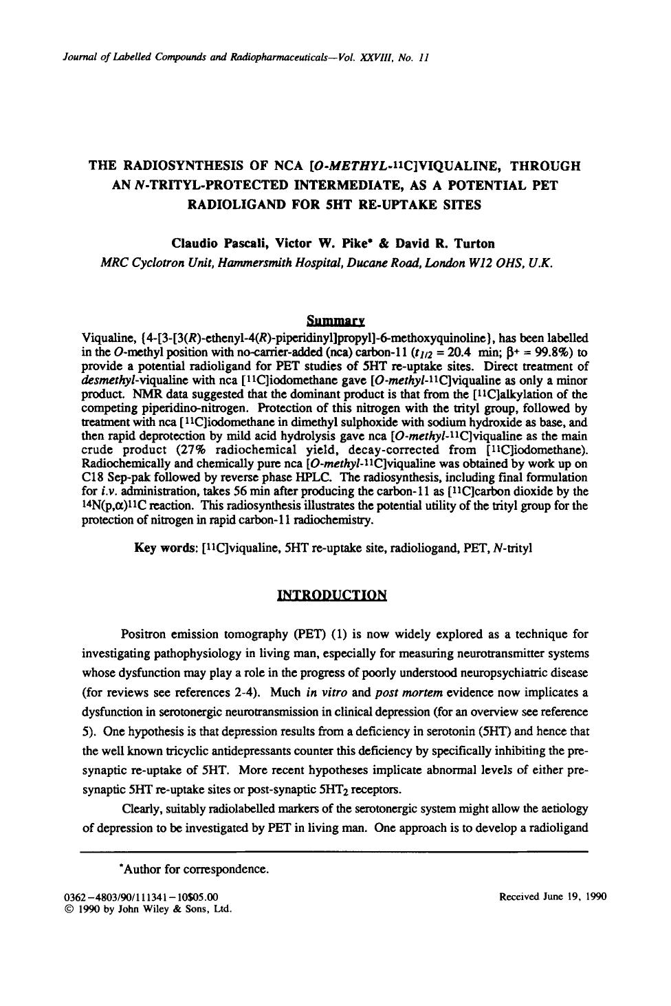 The radiosynthesis of nca [O-methyl-11C]viqualine, through an N-trityl-protected intermediate, as a potential pet radioligand for 5HT re-uptake sites by Unknown