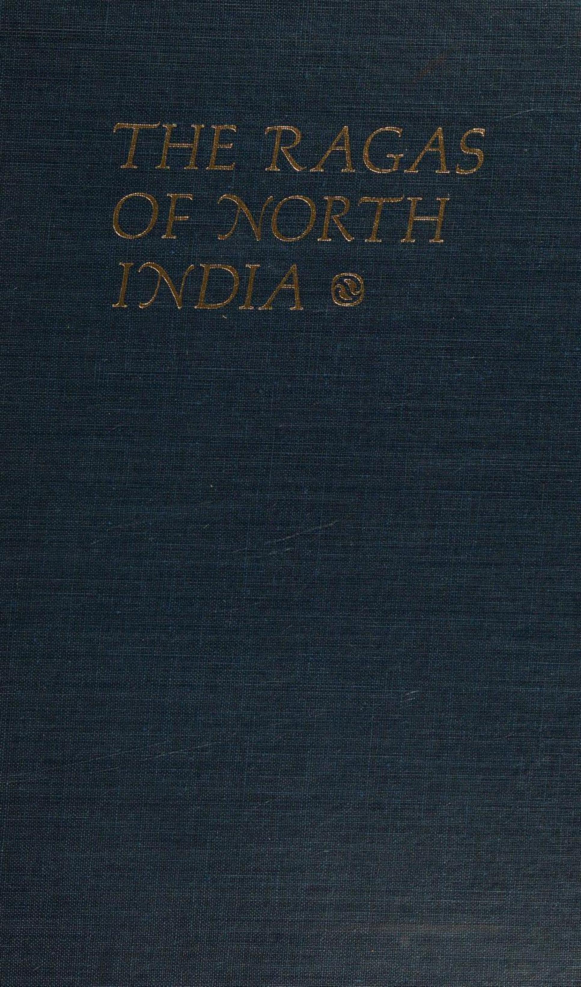 The ragas of North India by Walter Kaufmann
