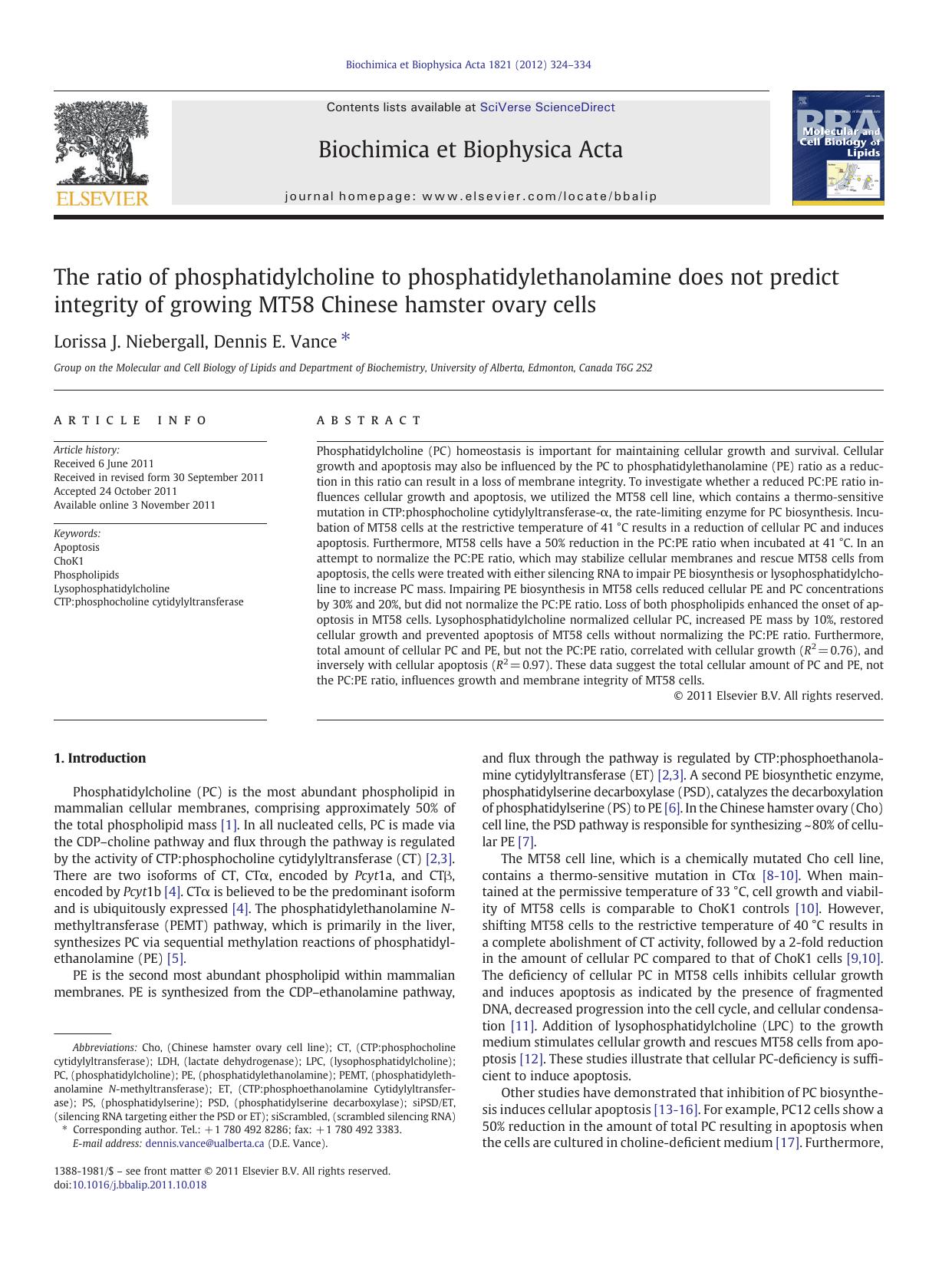 The ratio of phosphatidylcholine to phosphatidylethanolamine does not predict integrity of growing MT58 Chinese hamster ovary cells by Lorissa J. Niebergall & Dennis E. Vance