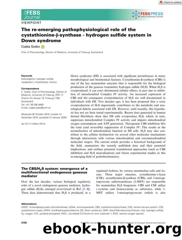 The reâemerging pathophysiological role of the cystathionineâÎ²âsynthase â hydrogen sulfide system in Down syndrome by Unknown