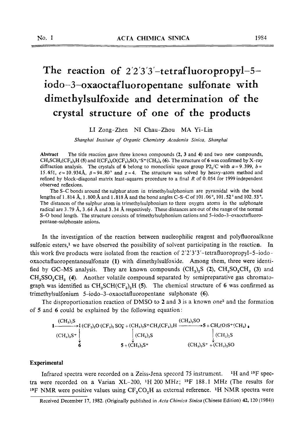 The reaction of 2 2 3 3tetrafluoropropyl5iodo3oxaoctafluoropentane sulfonate with dimethylsulfoxide and determination of the crystal structure of one of the products by Unknown