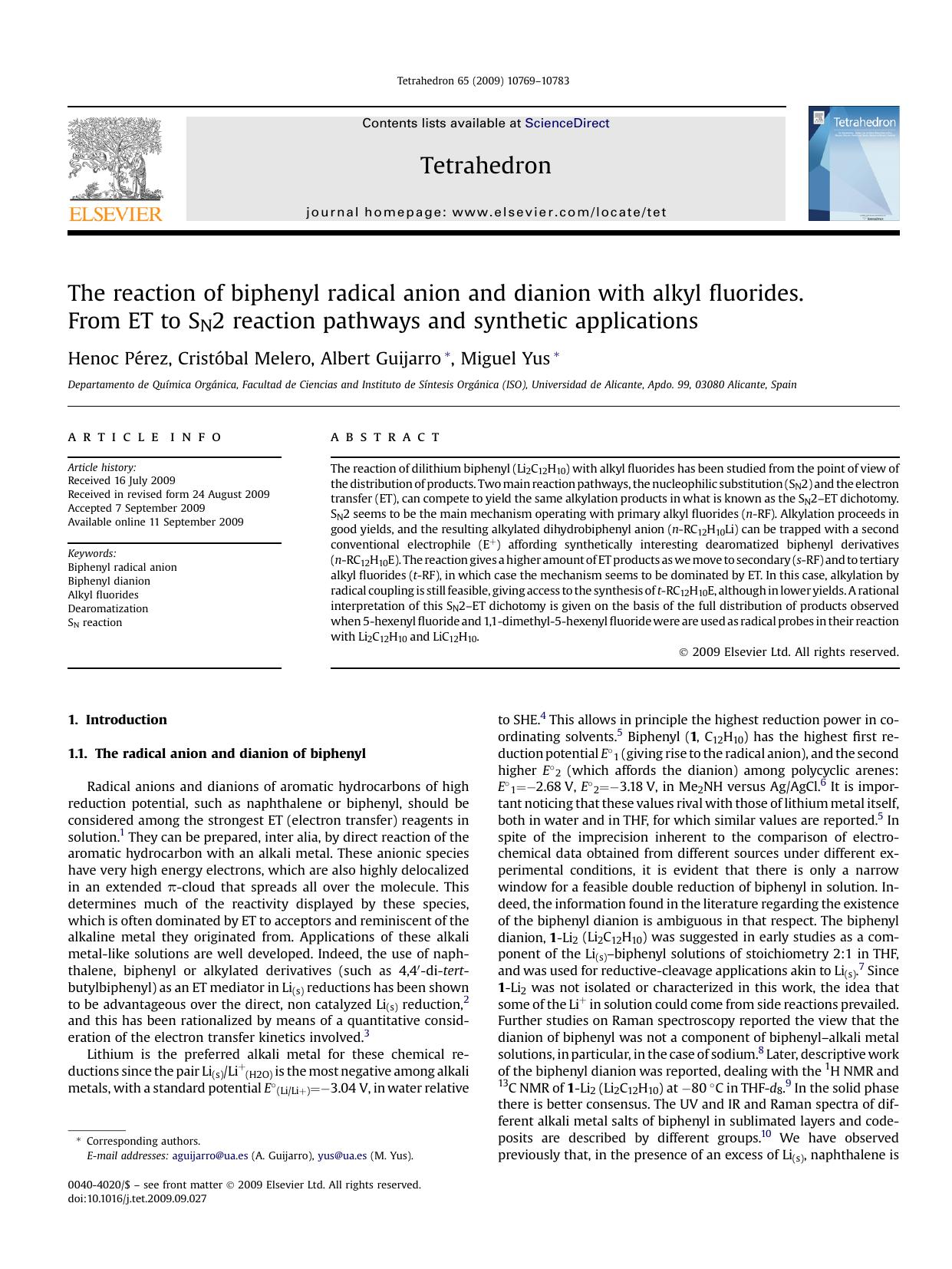 The reaction of biphenyl radical anion and dianion with alkyl fluorides. From ET to SN2 reaction pathways and synthetic applications by Henoc PErez; CristObal Melero; Albert Guijarro; Miguel Yus