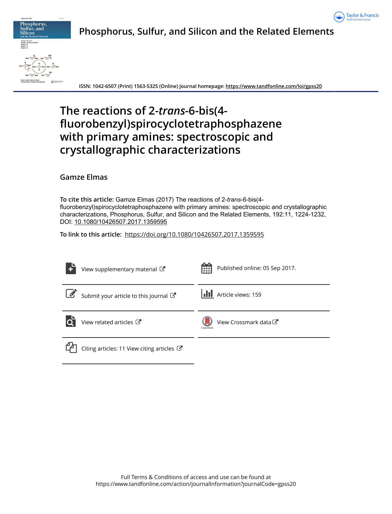 The reactions of 2-trans-6-bis(4-fluorobenzyl)spirocyclotetraphosphazene with primary amines: spectroscopic and crystallographic characterizations by Gamze Elmas