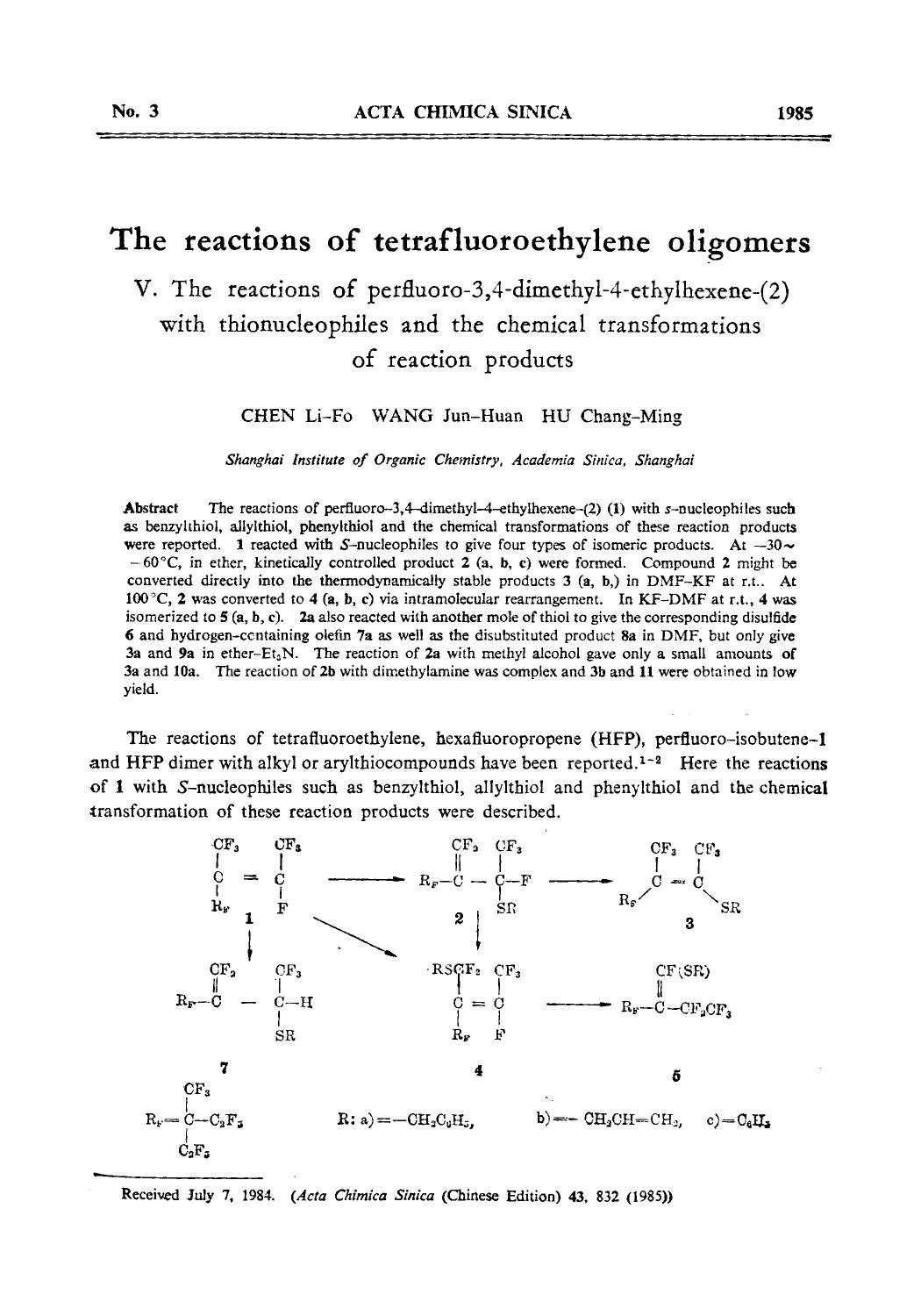 The reactions of tetrafluoroethylene oligomers: V. The reactions of perfluoro3,4dimethyl4ethylhexene(2) with thionucleophiles and the chemical transformations of reaction products by Unknown