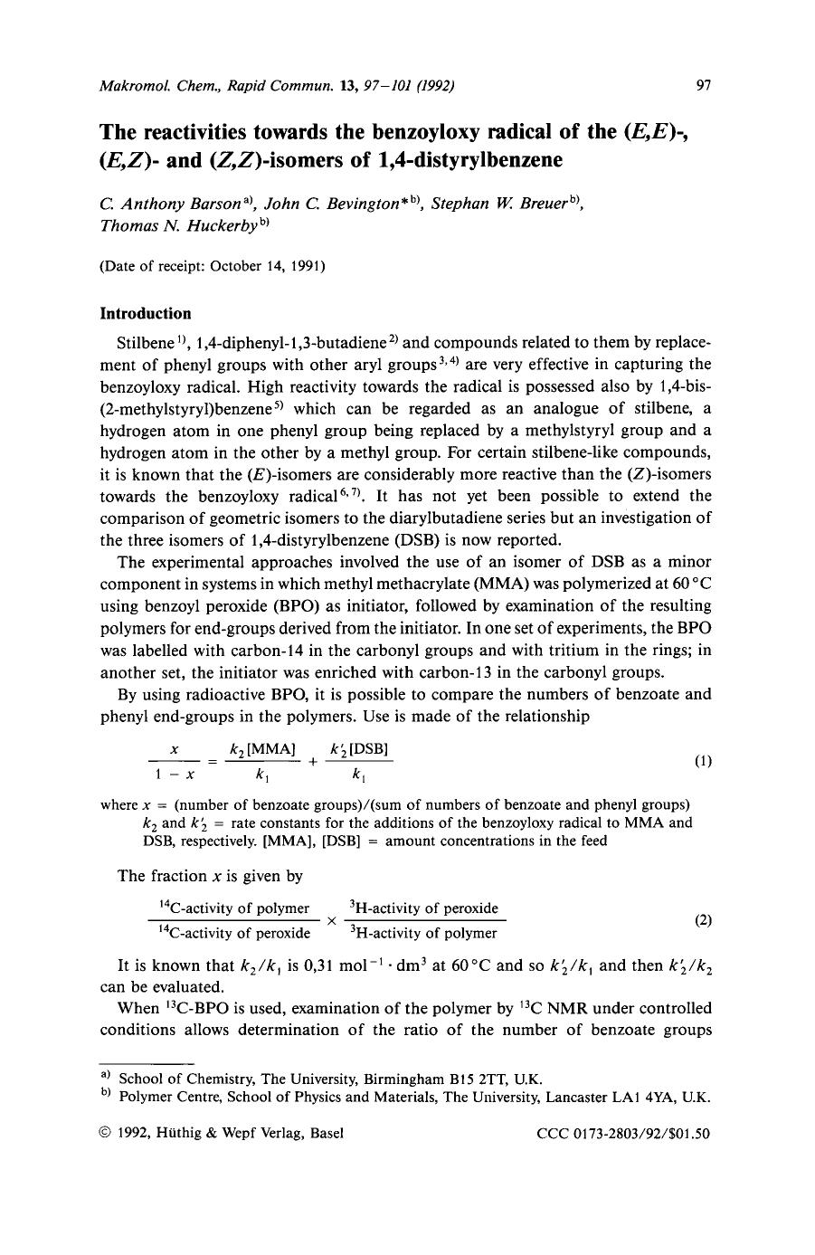 The reactivities towards the benzoyloxy radical of the (E,E)-, (E,Z)- and (Z,Z)-isomers of 1,4-distyrylbenezene by Unknown