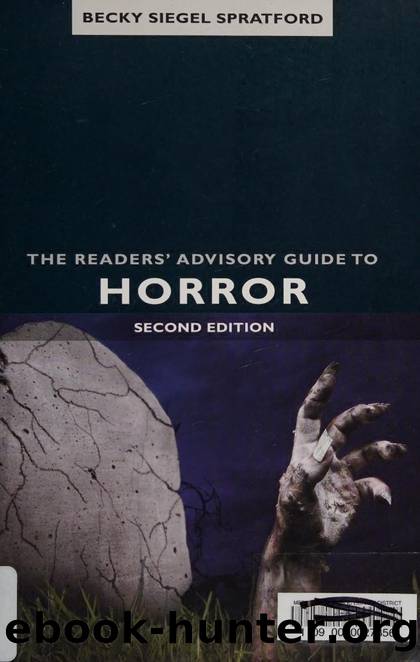 The readers' advisory guide to horror by Spratford Becky Siegel