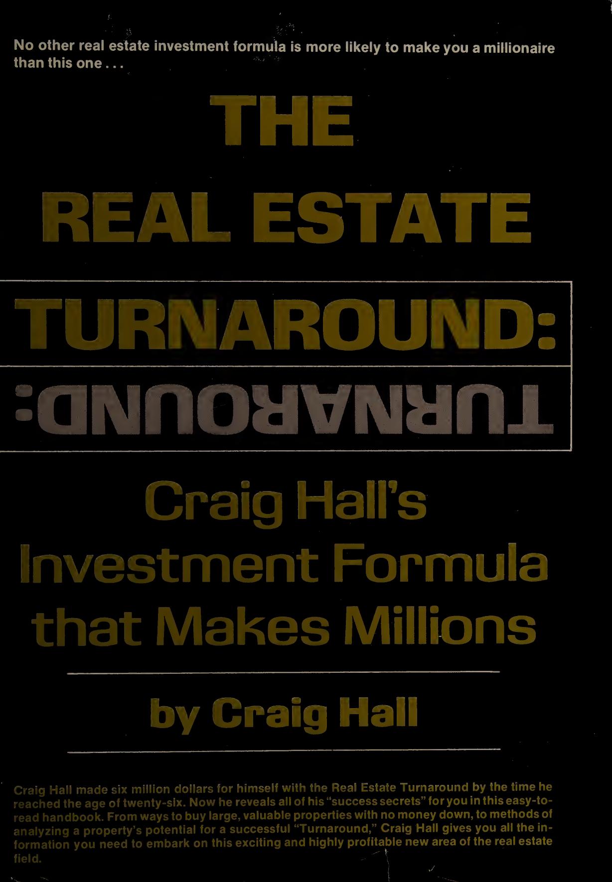The real estate turnaround: Craig Hall's investment formula that makes millions by Craig Hall