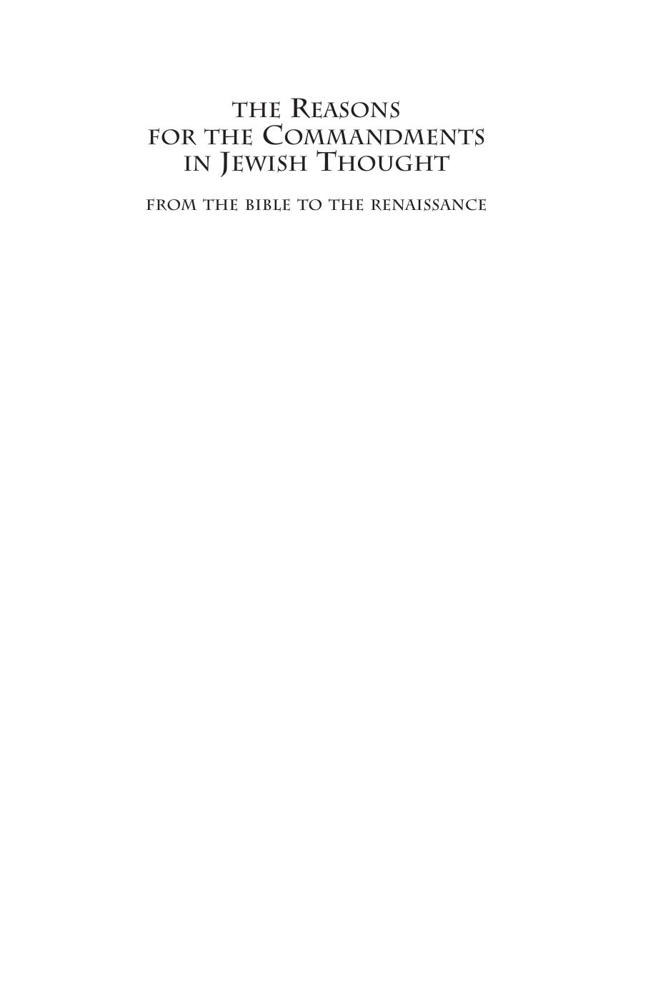 The reasons for the Commandments in Jewish thought: from the Bible to the Renaissance by Heinemann Yiẓḥak;Levin Leonard